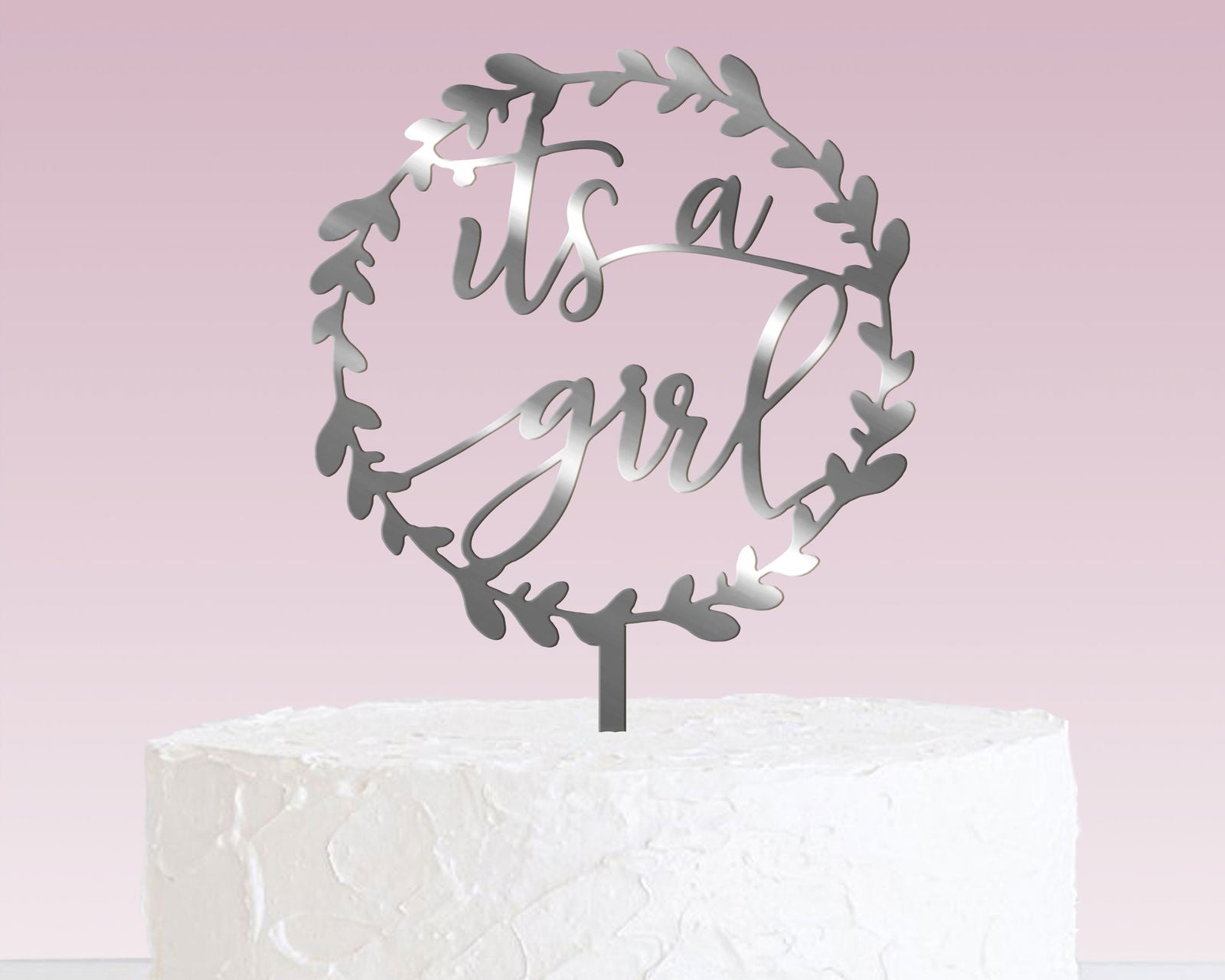 Baby Shower Cake Topper - its a girl silver option