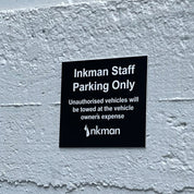 Inkman staff parking only sign