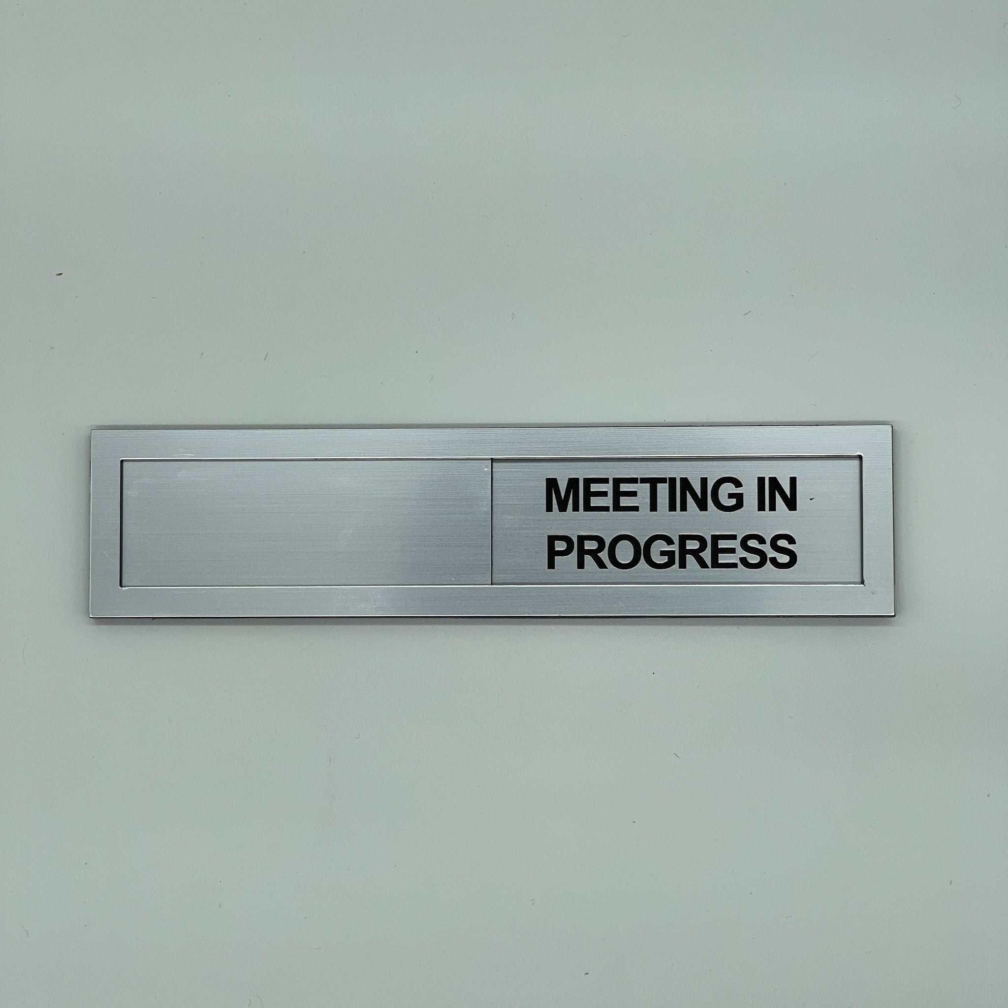 Meeting in Progress Sign (Interchangeable sign)